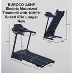 EUROCO 3.5HP Electric Motorized Treadmill with 10MPH Speed 57in Longer