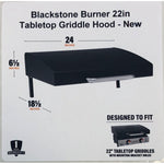 Blackstone Burner 22in Tabletop Griddle Hood